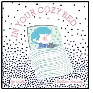 BUNDLE & SAVE 💤 In Your Cozy Bed Board Book